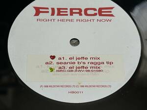 Fierce Right Here Right Now 1998年 フィアース 1stシングル