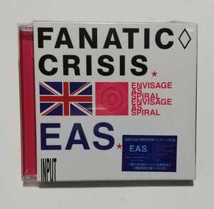 FANATIC CRISIS / EAS ☆新品未開封☆