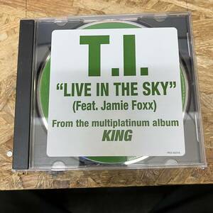 ● HIPHOP,R&B T.I. - LIVE IN THE SKY INST,シングル,PROMO盤,HYPE STICKERコレクターズアイテム!!! CD 中古品