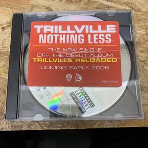 ● HIPHOP,R&B TRILLVILLE - NOTHING LESS INST,シングル,PROMO盤,HYPE STICKERコレクターズアイテム!!!! CD 中古品