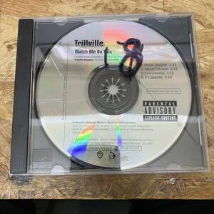 ● HIPHOP,R&B TRILLVILLE - WATCH ME DO THIS INST,シングル,PROMO盤!!!!! CD 中古品