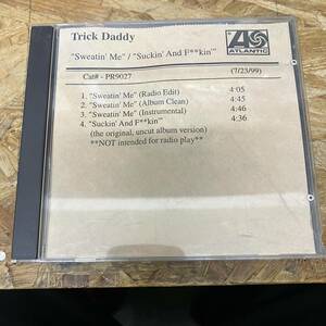 ●横 HIPHOP,R&B TRICK DADDY - SWEATIN' ME / SUCKIN' AND F**KIN INST,シングル!,RARE! CD 中古品