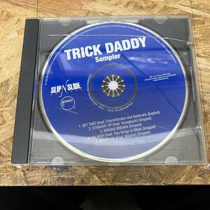 ● HIPHOP,R&B TRICK DADDY - SAMPLER シングル,PROMO盤 CD 中古品