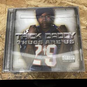 ● HIPHOP,R&B TRICK DADDY - THUGS ARE US アルバム,名作 CD 中古品