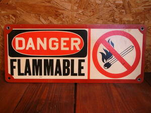 ★　USA　ビンテージ　 コレクティブル 　DANGER FLAMMABLR INDUSTRIAL SIGN 警告表示看板　未使用　美品　★