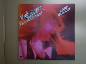 【LP】Bob Seger&The Silver Bullet Band / Live Bullet (輸入盤2枚組)