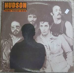 Rock回帰傑作盤!!! Hudson(The Hudson Brothers)『Damn Those Kids』LP Rock Power Pop 名曲「Annie」収録!!!