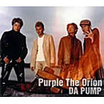 【中古】Purple The Orion / DA PUMP c9878【中古CDS】