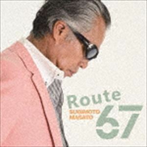 Route 67 Sixty seven すぎもとまさと