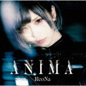 ANIMA（通常盤） ReoNa