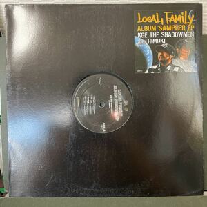 【廃盤12inch】KGE The Shadowmen And Himuki / Local Family:Album Sampler EP