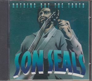 CD SON SEALS Nothing But The Truth サン・シールズ 輸入盤