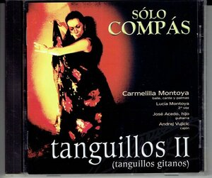 フラメンコ CD/ ソロ・コンパス / タンギージョス Ⅱ Solo Compas /Tanguillos Ⅱ ・送料無料