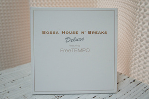 VA「BOSSA HOUSE N' BREAKS Deluxe featuring Free TEMPO」