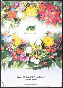 Ryu☆　6th　Album　We’re so Happy　ポスター　B2サイズ　約72.8×51.5cm　