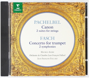 パッヘルベル:カノン,組曲 ファッシュ:トランペットと2つのオーボエのための協奏曲,シンフォニア パイヤール/アンドレ/シャンボン/ピエルロ