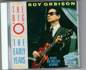 Roy Orbison / The Big 'O' - The Early Years