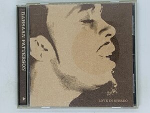 即決CD 難あり RAHSAAN PATTERSON / LOVE IN STEREO / ラサーン・パターソン ラヴ・イン・ステレオ / 接続部分割れ Q06