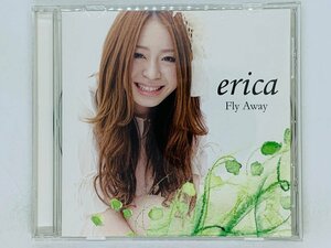 即決CD erica Fly Away / エリカ あなた , I love you , あなたのままで / サイン入り KMCL-0001 / R02