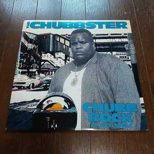 CHUBB ROCK / THE CHUBBSTER (SMOOTH HAUSTRUMENTAL)/HIP HOUSE,DEEP/TIMMY REGISFORD/TONY HUMPHRIES/BASIL HARDHOUSE,CITY STREETS ネタ