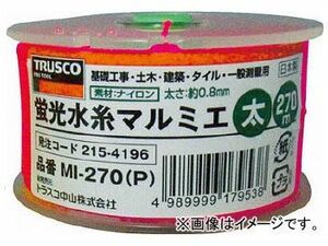 トラスコ中山/TRUSCO 蛍光水糸マルミエ 太 270m ピンク MI270 P(2154196) JAN：4989999179538