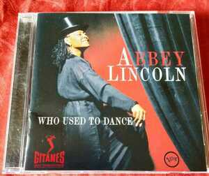 ABBEY LINCOLN / WHO USED TO DANCE