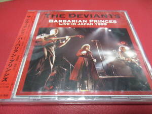 ザ・デヴィアンツ / バーバリアン・プリンシズ ★未開封★ THE DEVIANTS / BARBARIAN PRINCES LIVE IN JAPAN 1999