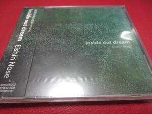 野瀬栄進 / Inside out dream ★Eishin Nose