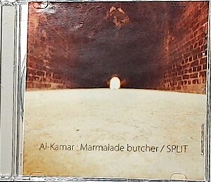 Al-Kamar：Marmalade butcher / Split