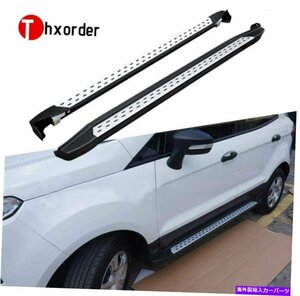 Nerf Bar Ford Ecosport 2018 2019 2020 2021サイドステップNERFバーに適したランニングボード Running Boards Fit for Ford EcoSport 201