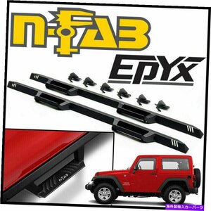 Nerf Bar n-fab nerf bars epyxキャブレングスステップバーフィット2007-2018ジープラングラーJK 2ドア N-FAB Nerf Bars EPYX Cab-Length