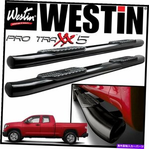 Nerf Bar Westin Pro Traxx 5 楕円形のnerfステップバーフィット2007-2021トヨタツンドラダブルキャブ Westin Pro Traxx 5 Oval Nerf St