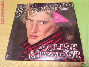 米盤LP　ROD STEWART FOOLISH BEHAVIOUR