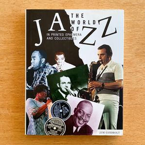 ワールド ジャズTHE WORLD OF JAZZ IN PRINTED EPHEMERA AND COLLECTIBLES 