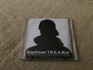 Daydream / T.R.E.A.M.er 田中仮面舞踏会 PUNPEE MAJI MASTER C Cerry Brown SEX山口 ALKO D.K.X.O. Cariosと嫁 今夜が田中