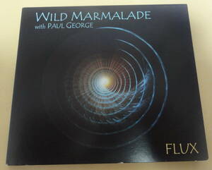 Wild Marmalade with Paul George / Flux CD DIDGERIDOO ディジュリドゥー フラメンコギター TRIBAL