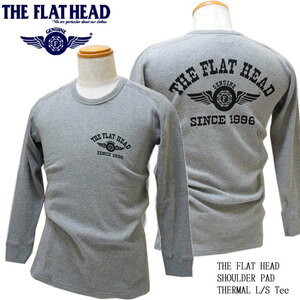 新品 フラットヘッド THE FLAT HEAD ショルダーパッドサーマル 長袖Ｔシャツ グレー 40（Ｌサイズ） 送料無料 FN-THLD-202