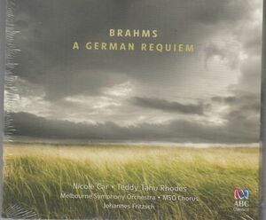 [CD/Abc]ブラームス:ドイツ・レクイエムOp.45/N.カー(s)&T.T.ローズ(b-br&J.フリッチュ&メルボルン交響楽団