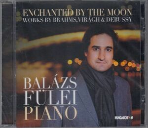 [CD/Hungaroton]ブラームス:ピアノ・ソナタ第3番ヘ短調Op.5他/B.フュレイ(p) 2015.7
