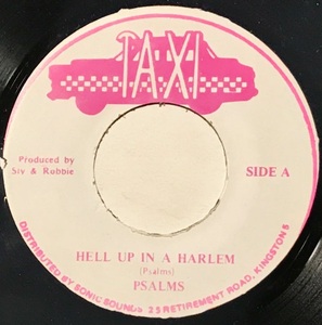 [試聴]ROOTS45s　Hell Up In A Harlem / Version // Psalms[EP]Sly & RobbieレゲエRAGAレゲーREGGAEルーツTAXI オリジナル　レコード 7