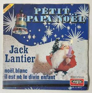 ジャック・ランティエ (Jack Lantier) / Petit papa noel 仏盤EP Vogue 45.v.4017