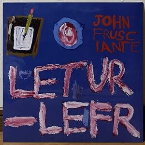 【 John Frusciante Letur-Lefr 】12” ジョン・フルシアンテ Red Hot Chili Peppers Limited Edition レター・レファー レッチリ Vinyl