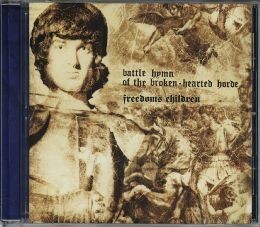 【新品CD】 FREEDOM'S CHILDREN / Battle Hymn of the Broken-Hearted