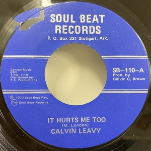 ★即決 Calvin Leavy / It Hurts Me Too ur1524 米オリジナル ７インチ。cw- I've Got Troubles カルバン・リーヴィ