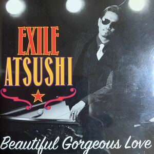 EXILE ATSUSHI シングル『Beatiful Gorgeous Love』三代目,今市隆二,登坂広臣,GENERATIONS,THE RAMPAGE