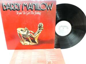 AL 4060 BARRY MANILOW TRYIN' TO GET THE FEELING　LP 【8商品以上同梱で送料無料】