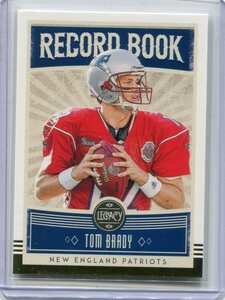 2020 Panini Legacy インサート Record Book Tom Brady ブレイディ ペイトリオッツ