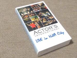 VHSソフト「ACTOR'S INTERNATIONAL ”LIVE in HoYA City”」　