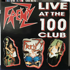 Frenzy / Live At The 100 Club