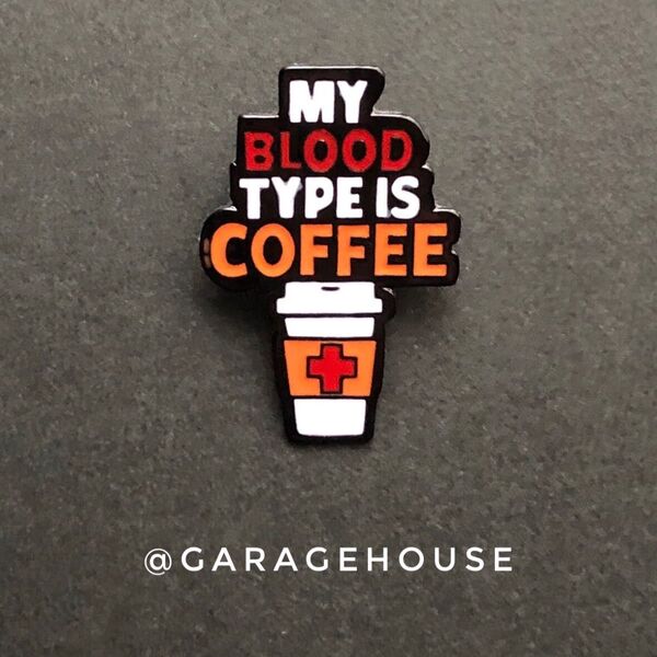 * 珈琲ピンズ * My Blood Type is COFFEE